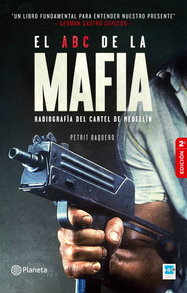 El ABC de la mafia: Radiografía del cartel de Medellín