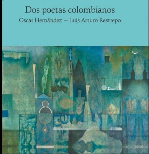 Dos poetas colombianos