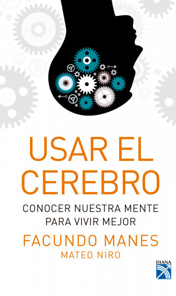 Usar El Cerebro