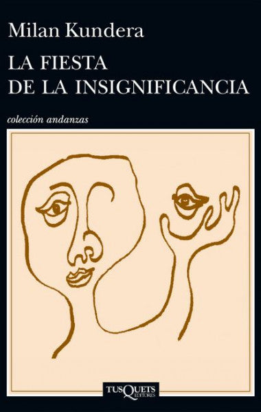 La fiesta de la insignificancia