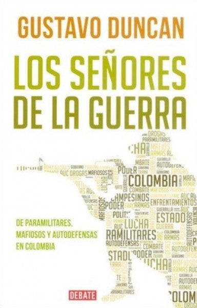 LOS SEÑORES DE LA GUERRA