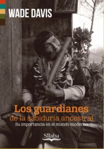 Los guardianes de la sabiduría ancestral