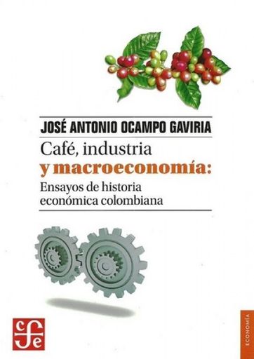 Café, industria y macroeconomía