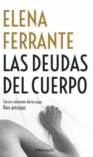 DOS AMIGAS 3 LAS DEUDAS DEL CUERPO