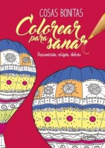Colorear para sanar. Cosas bonitas