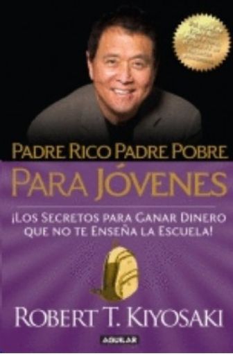 Padre rico, padre pobre para jóvenes
