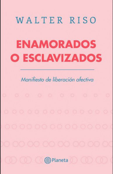 Enamorados o esclavizados