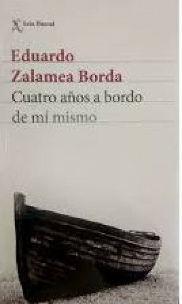 Cuatro años a bordo de mí mismo