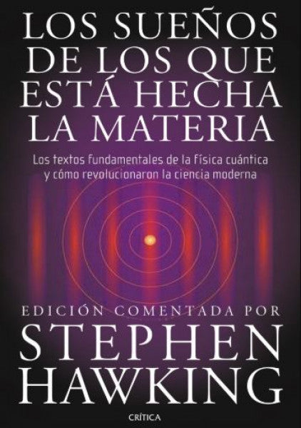 Los sueños de los que está hecha la materia