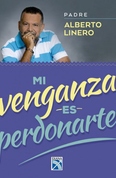 Mi venganza es perdonarte