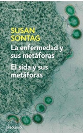 LA ENFERMEDAD Y SUS METAFORAS EL SIDA Y SUS METAFORAS