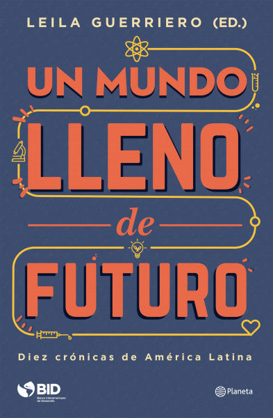 Un mundo lleno de futuro