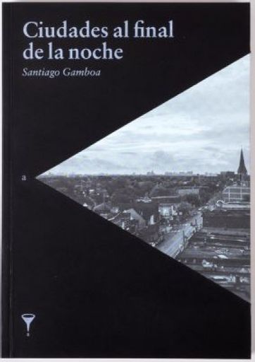 Ciudades al final de la noche