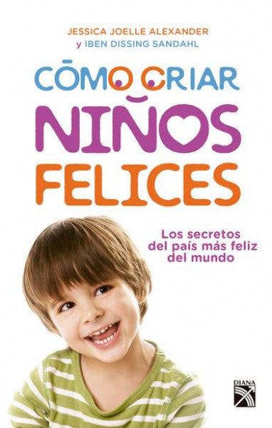 Cómo criar niños felices
