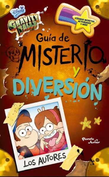 Gravity Falls. Guía de misterio y diversión