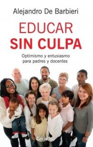 Educar sin culpa