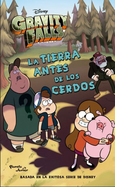 Gravity Falls. La tierra antes de los cerdos