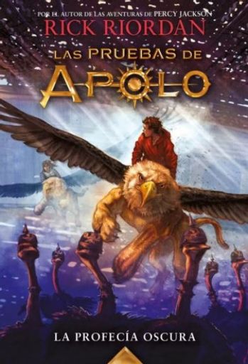 LAS PRUEBAS DE APOLO 2 LA PROFECIA DE OSCURA