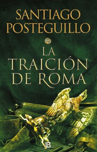 La traición de Roma. (Trilogía Africanus 3)