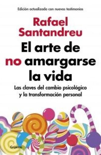 El arte de no amargarse la vida