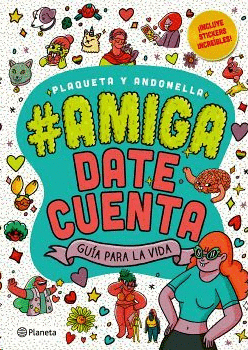 #Amiga, Date Cuenta