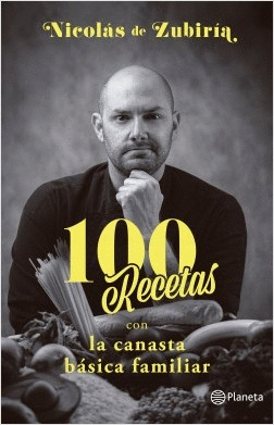 100 recetas con la canasta básica familiar
