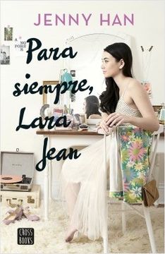 Para siempre, Lara Jean