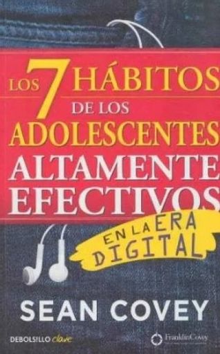 7 Hábitos de los Adolescentes Altamente Efectivos