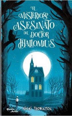 El misterioso asesinato del Dr. Thallomius