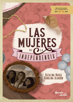 Las mujeres de la Independencia