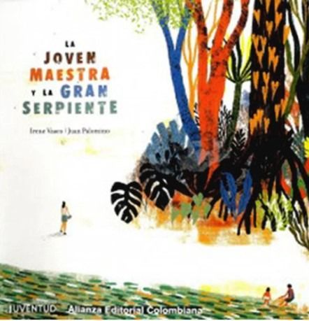 LA JOVEN MAESTRA Y LA GRAN SERPIENTE