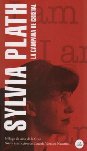 LA CAMPANA DE CRISTAL | SYLVIA PLATH