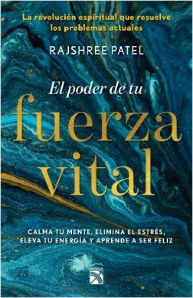 El poder de tu fuerza vital