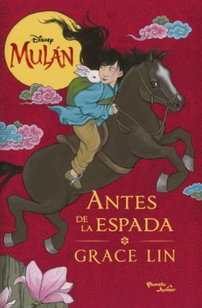 Mulán. Antes de la espada