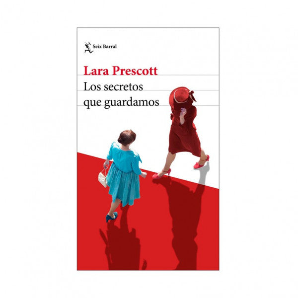 Los secretos que guardamos