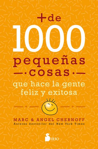 Más de 1000 pequeñas cosas que hace la gente feliz y exitosa