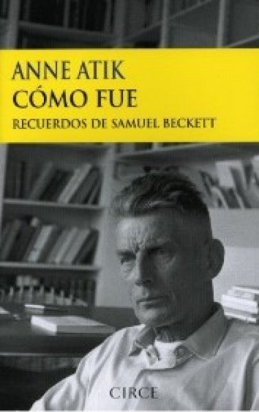 COMO FUE RECUERDOS DE SAMUEL BECKETT