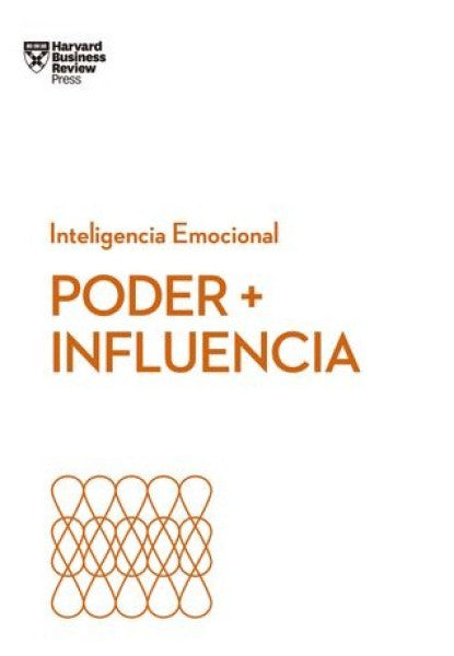INTELIGENCIA EMOCIONAL PODER INFLUENCIA