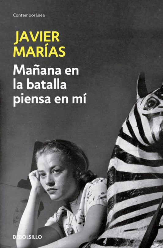 MAÑANA EN LA BATALLA PIENSA EN MI | Javier Marias