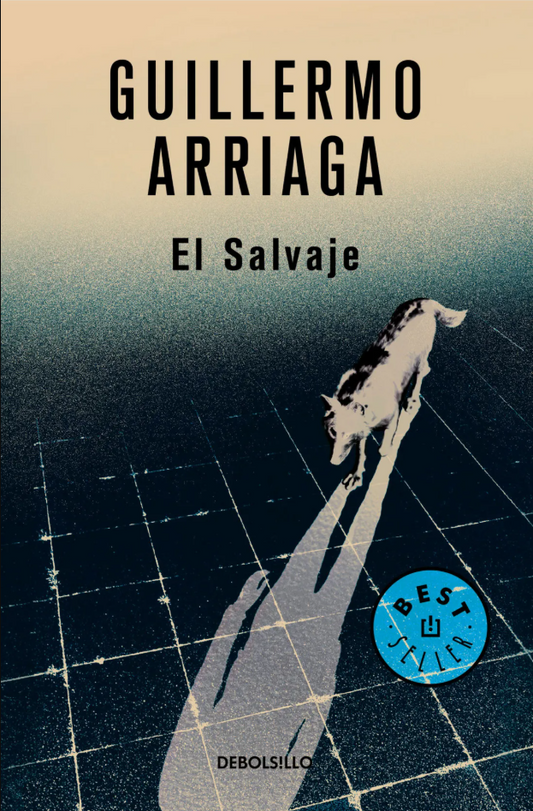 El Salvaje | Guillermo Arriaga