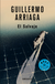 El Salvaje | Guillermo Arriaga