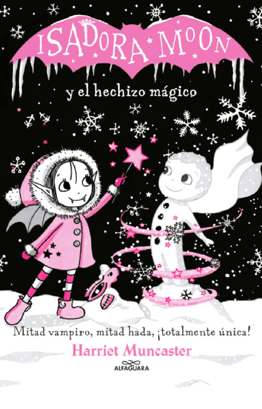 ISADORA MOON Y EL HECHIZO MÁGICO | Harriet Muncaster