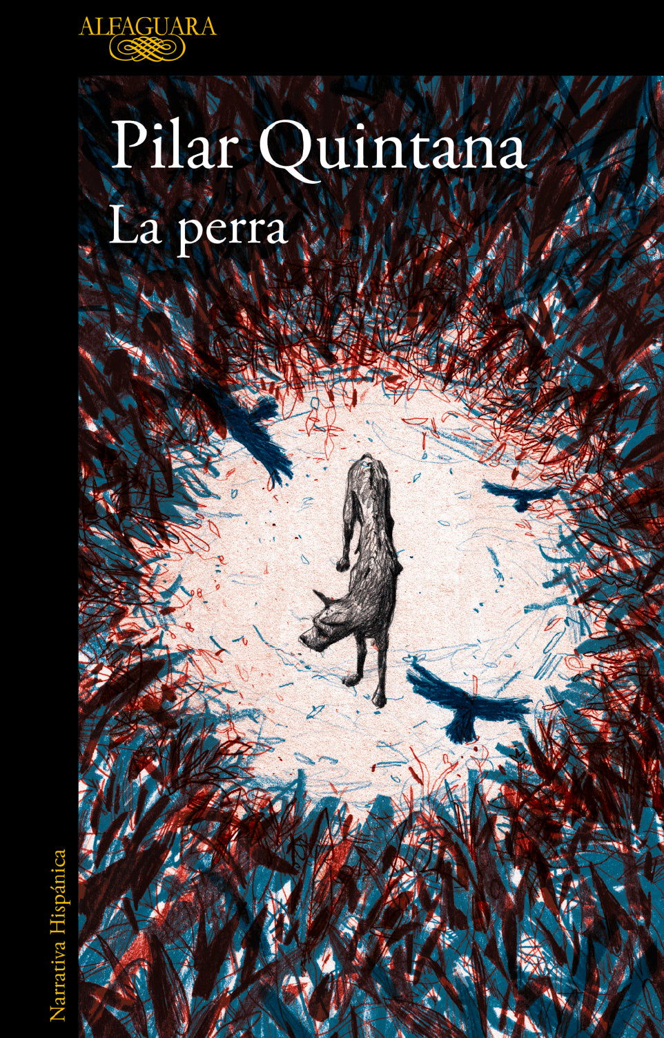 La perra | Pilar Quintana