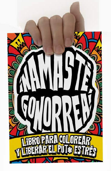 ¡NAMASTÉ, GONORR3*!