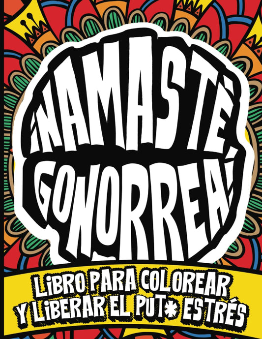 NAMASTE GONORREA