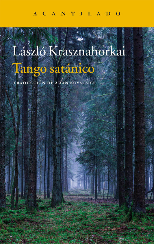 TANGO SATÁNICO| László Krasznahorkai