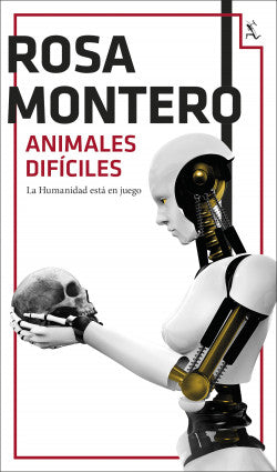 Animales difíciles | Rosa Montero
