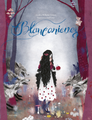 Blancanieves | Hermanos Grimm