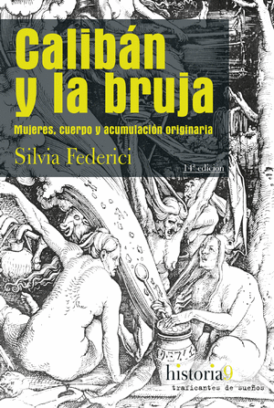 Calibán y la bruja | Silvia Federici