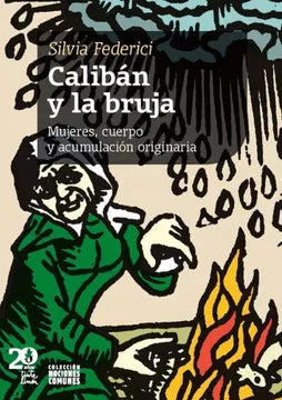 Calibán y la bruja | Silvia Federici